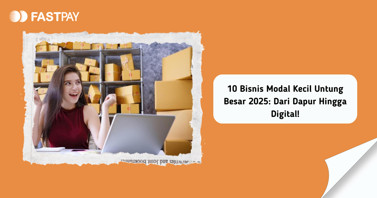 10 Bisnis Modal Kecil Untung Besar 2025