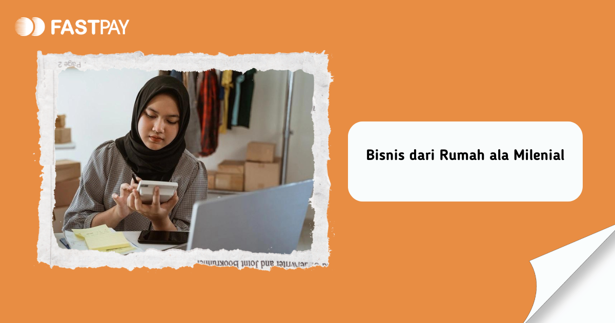 Bisnis-dari-Rumah-ala-Milenial Bisnis dari Rumah ala Milenial